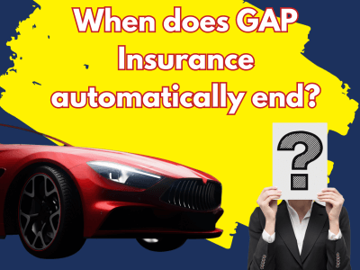 When does GAP Insurance sutomatically end?